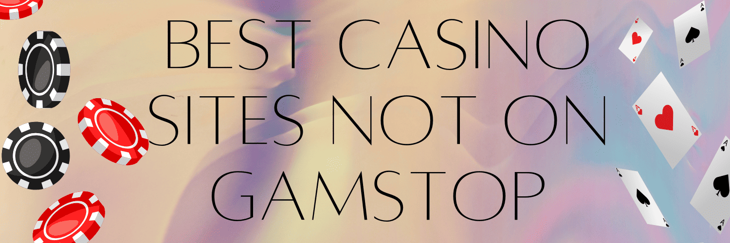 Discovering Casino Sites Without GamStop -1457820153 Discovering Casino Sites Without GamStop -1457820153